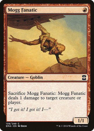 Mogg Fanatic [Eternal Masters] | North Game Den