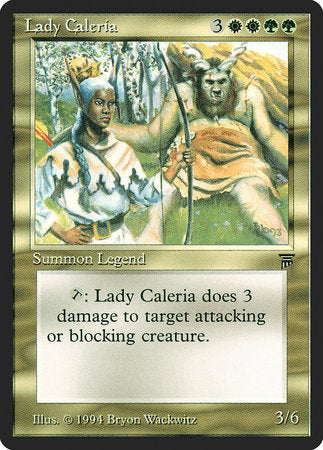 Lady Caleria [Legends] | North Game Den