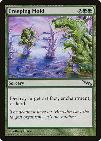 Creeping Mold [Mirrodin] | North Game Den