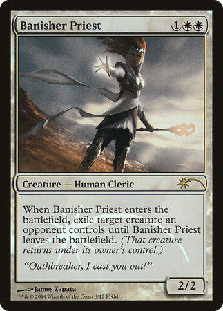 Banisher Priest [Friday Night Magic 2014] | North Game Den