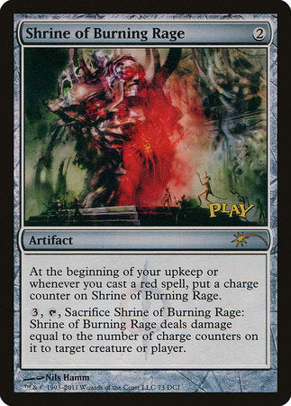 Shrine of Burning Rage [Wizards Play Network 2011] | North Game Den