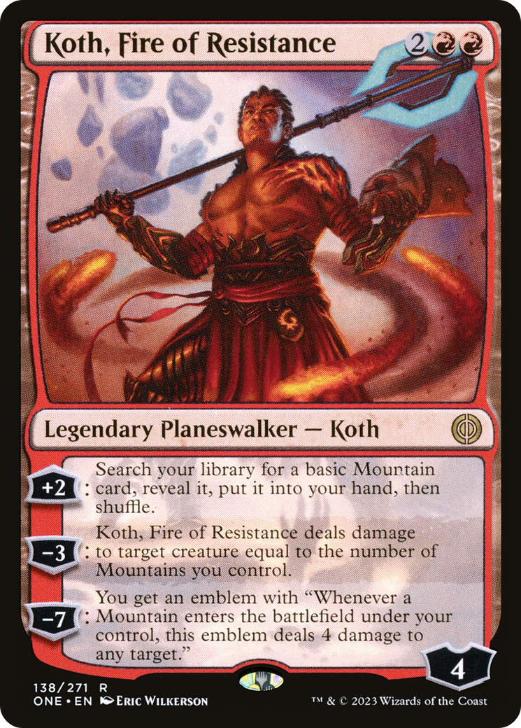 Koth, Fire of Resistance [Phyrexia: All Will Be One] | North Game Den