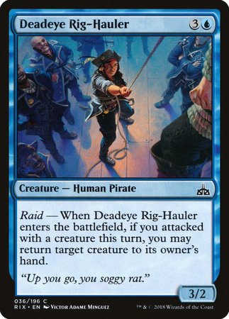 Deadeye Rig-Hauler [Rivals of Ixalan] | North Game Den