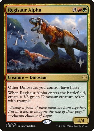 Regisaur Alpha [Ixalan Promos] | North Game Den