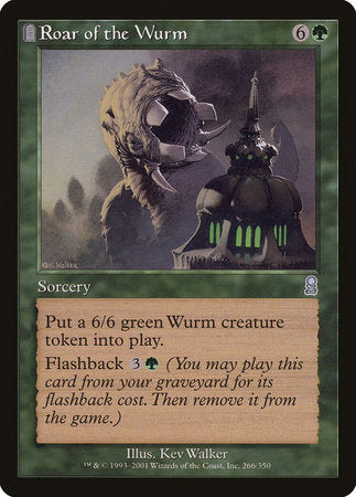 Roar of the Wurm [Odyssey] | North Game Den