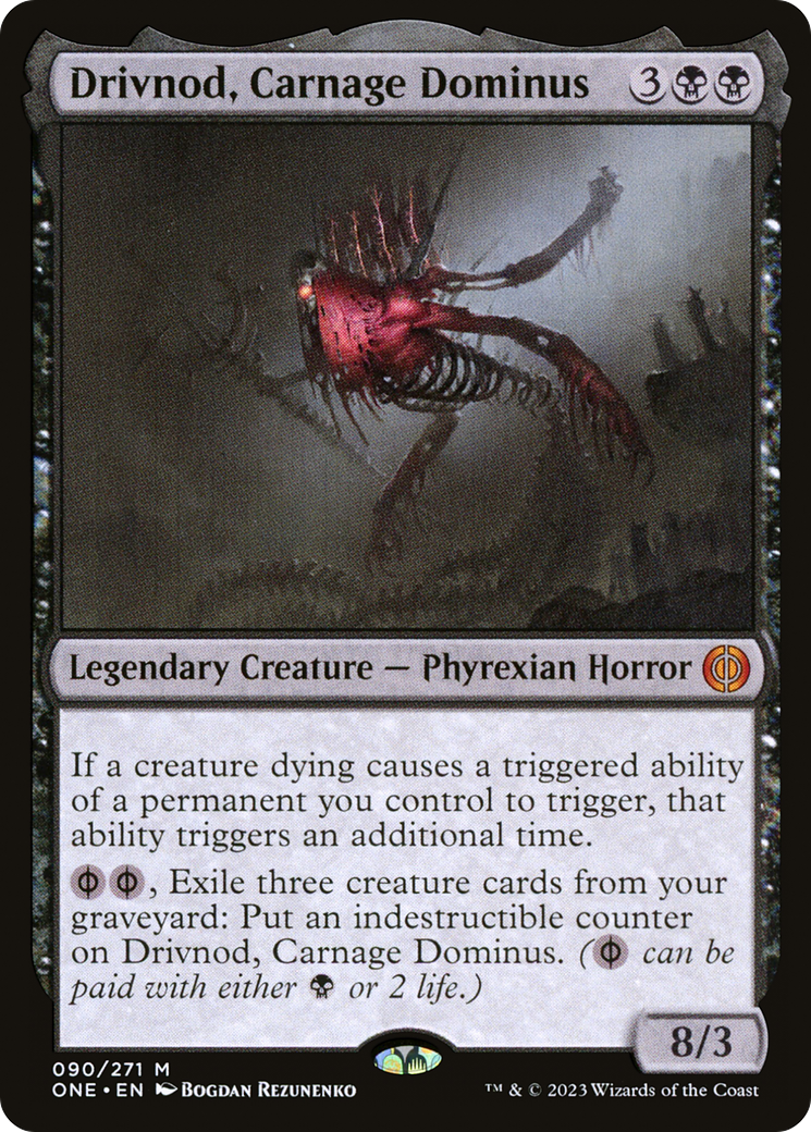 Drivnod, Carnage Dominus [Phyrexia: All Will Be One] | North Game Den
