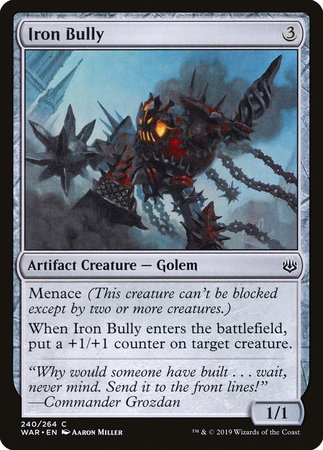 Iron Bully [War of the Spark] | North Game Den