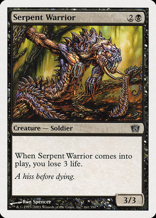 Serpent Warrior [Eighth Edition] | North Game Den