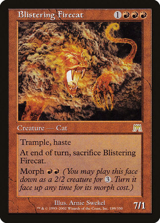 Blistering Firecat [Onslaught] | North Game Den