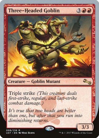 Three-Headed Goblin [Unstable] | North Game Den