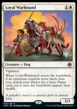 Loyal Warhound (Promo Pack) [Dungeons & Dragons: Adventures in the Forgotten Realms Promos] | North Game Den