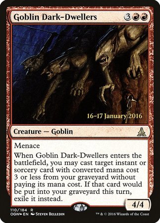 Goblin Dark-Dwellers [Oath of the Gatewatch Promos] | North Game Den
