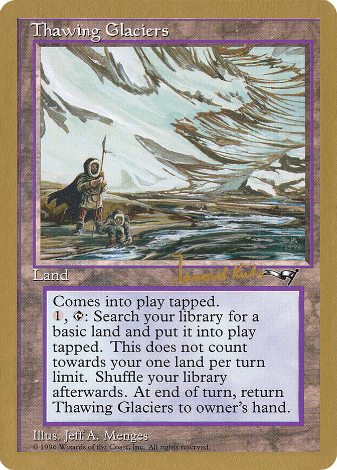 Thawing Glaciers (Janosch Kuhn) [World Championship Decks 1997] | North Game Den