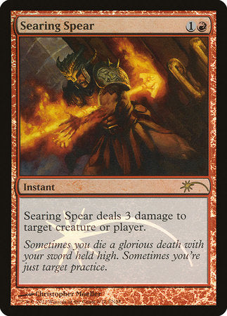Searing Spear [Friday Night Magic 2013] | North Game Den