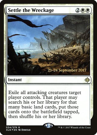 Settle the Wreckage [Ixalan Promos] | North Game Den