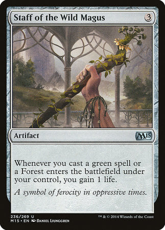 Staff of the Wild Magus [Magic 2015] | North Game Den