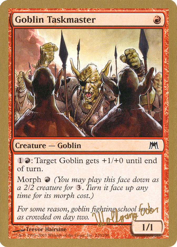 Goblin Taskmaster (Wolfgang Eder) [World Championship Decks 2003] | North Game Den