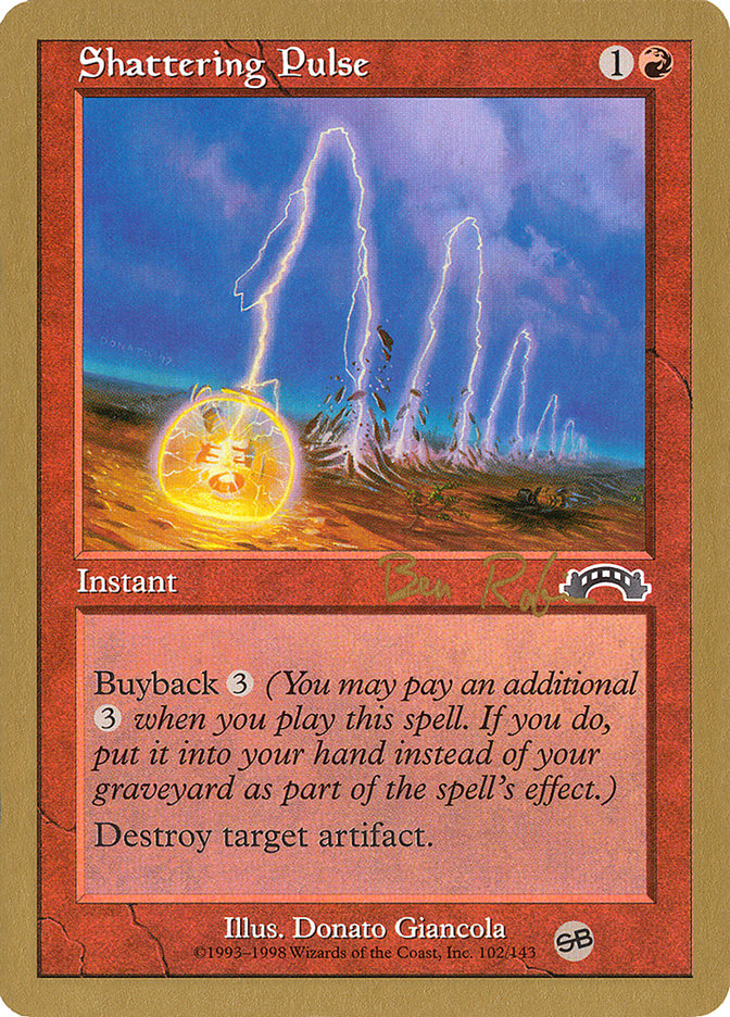 Shattering Pulse (Ben Rubin) (SB) [World Championship Decks 1998] | North Game Den