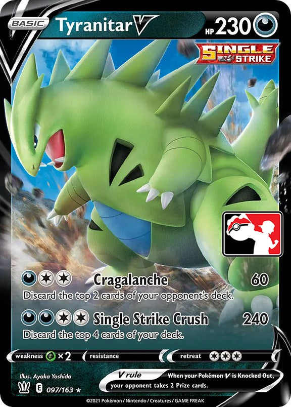 Tyranitar V (097/163) [Prize Pack Series One] | North Game Den