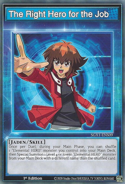 The Right Hero for the Job [SGX1-ENS09] Common | North Game Den