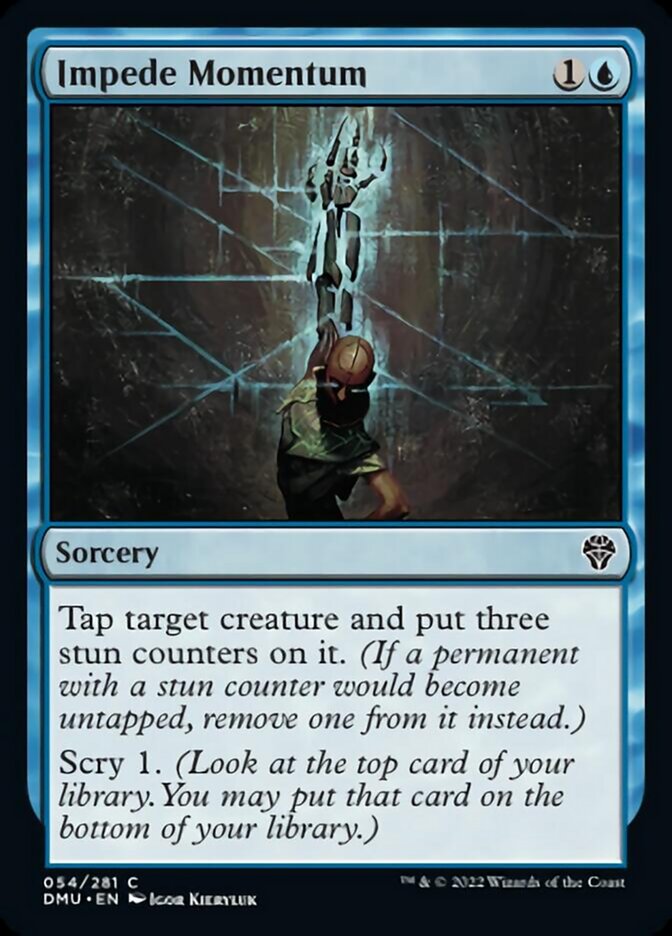 Impede Momentum [Dominaria United] | North Game Den