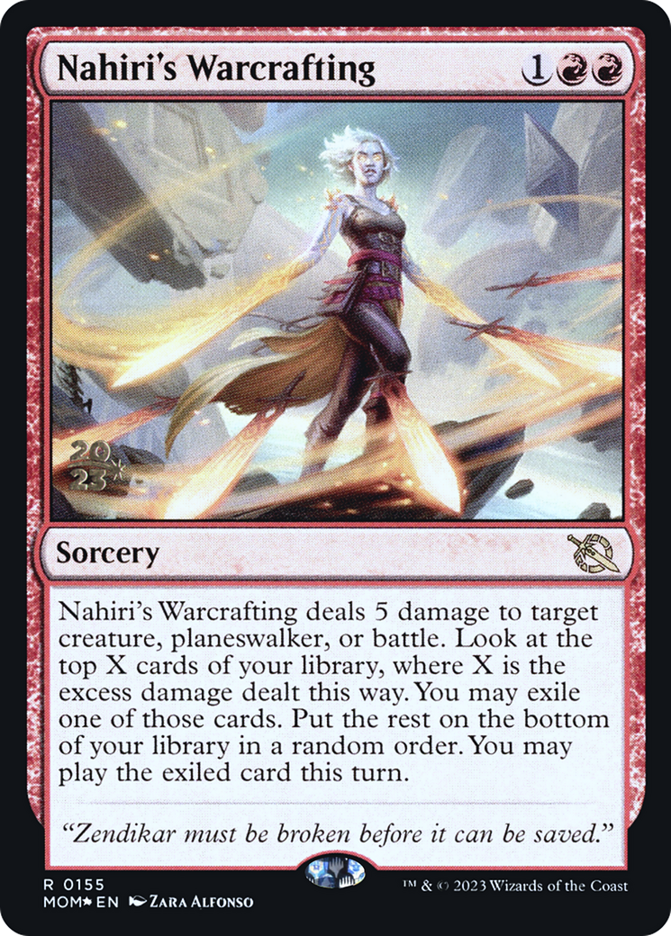 Nahiri's Warcrafting [March of the Machine Prerelease Promos] | North Game Den