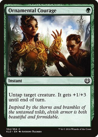 Ornamental Courage [Kaladesh] | North Game Den