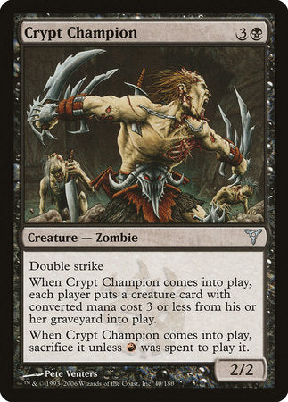 Crypt Champion [Dissension] | North Game Den