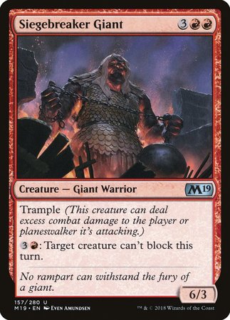 Siegebreaker Giant [Core Set 2019] | North Game Den