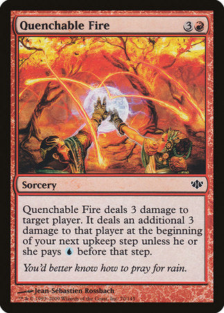 Quenchable Fire [Conflux] | North Game Den