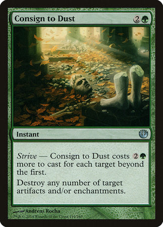 Consign to Dust [Journey into Nyx] | North Game Den