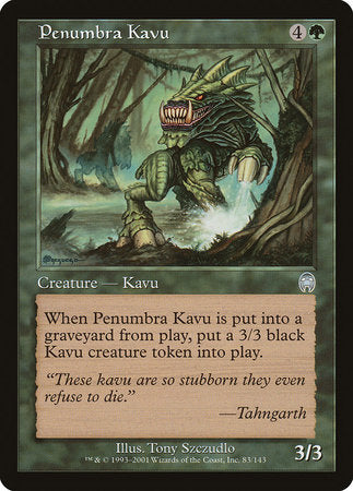 Penumbra Kavu [Apocalypse] | North Game Den