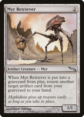 Myr Retriever [Mirrodin] | North Game Den