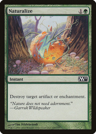 Naturalize [Magic 2011] | North Game Den