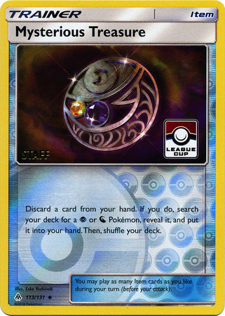 Mysterious Treasure (113/131) (League Promo Staff) [Sun & Moon: Forbidden Light] | North Game Den