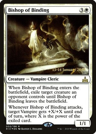 Bishop of Binding [Rivals of Ixalan Promos] | North Game Den