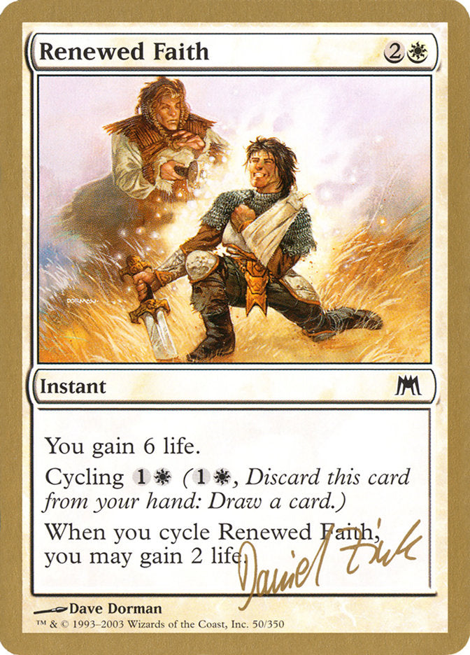 Renewed Faith (Daniel Zink) [World Championship Decks 2003] | North Game Den