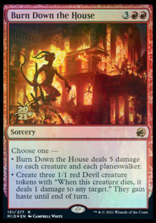 Burn Down the House [Innistrad: Midnight Hunt Prerelease Promos] | North Game Den