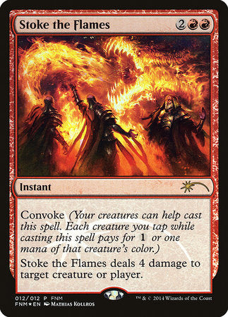 Stoke the Flames [Friday Night Magic 2014] | North Game Den