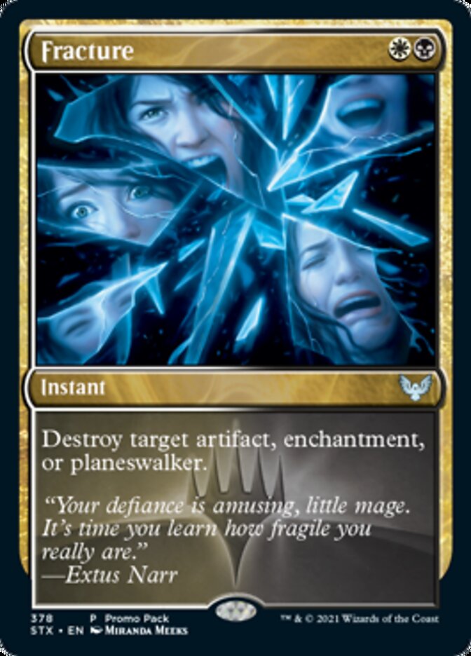 Fracture (Promo Pack) [Strixhaven: School of Mages] | North Game Den