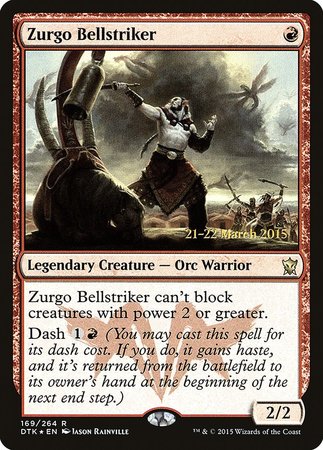 Zurgo Bellstriker [Dragons of Tarkir Promos] | North Game Den