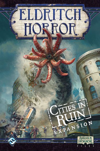 Eldritch Horror: Cities in Ruin | North Game Den